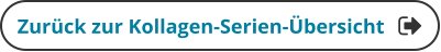 Zurück zur Kollagen-Serien-Übersicht
