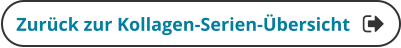 Zurück zur Kollagen-Serien-Übersicht