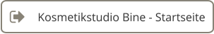Kosmetikstudio Bine - Startseite