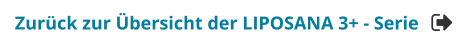 Zurück zur Übersicht der LIPOSANA 3+ - Serie