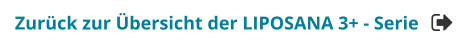 Zurück zur Übersicht der LIPOSANA 3+ - Serie