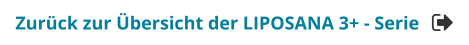 Zurück zur Übersicht der LIPOSANA 3+ - Serie