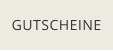 GUTSCHEINE