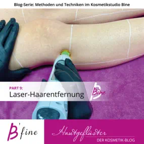 Blog Hautgeflüster - Laser-Haarentfernung - Foto: Kosmetikstudio Bine