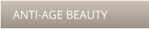 ANTI-AGE BEAUTY